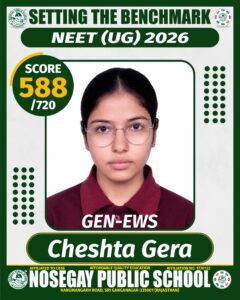 Cheshta Gera - NEET (UG) 2026 Results | Nosegay Public School Sri Ganganagar Jiya Mittal scored 645 out of 720 in NEET (UG) 2026 at Nosegay Public School, Sri Ganganagar.