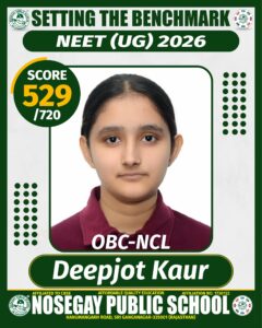 Deepjot Kaur scored 529 out of 720 in NEET (UG) 2026 at Nosegay Public School, Sri Ganganagar.